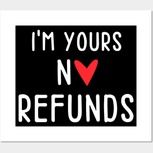 I'm Yours No Refunds - Single No Relationship Posters and Art